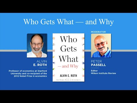 Who Gets What — and Why: The New Economics of Matchmaking and Market Design