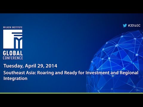 Southeast Asia: Roaring and Ready for Investment and Regional Integration