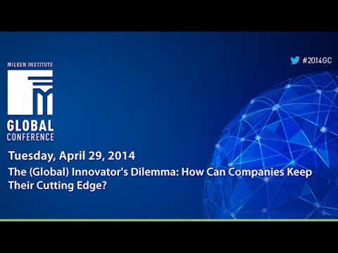 The (Global) Innovator's Dilemma: How Can Companies Keep Their Cutting Edge?