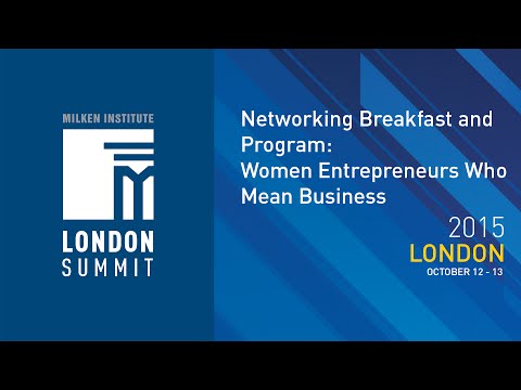 London Summit 2015  -  Networking Breakfast and Program: Women Entrepreneurs Who Mean Business