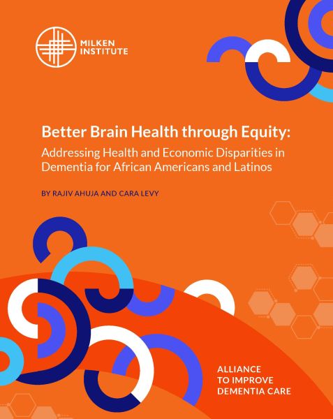 Better Brain Health through Equity: Addressing Health and Economic Disparities in Dementia for African Americans and Latinos