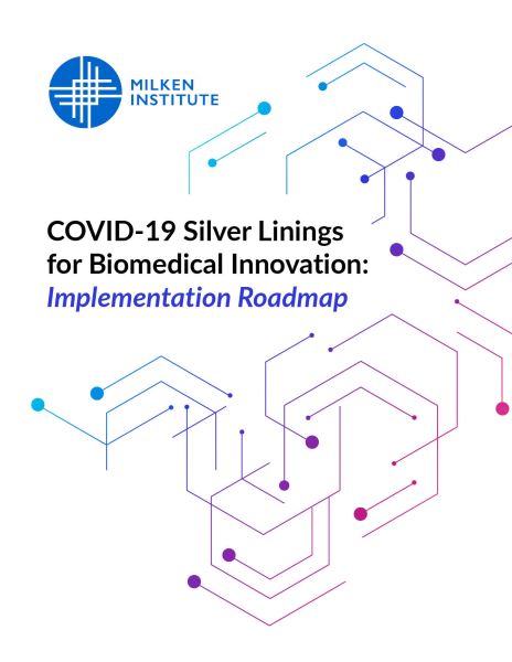 COVID-19 Silver Linings for Biomedical Innovation: Implementation Roadmap
