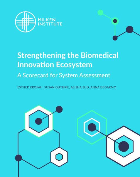 Strengthening the Biomedical Innovation Ecosystem: A Scorecard for System Assessment