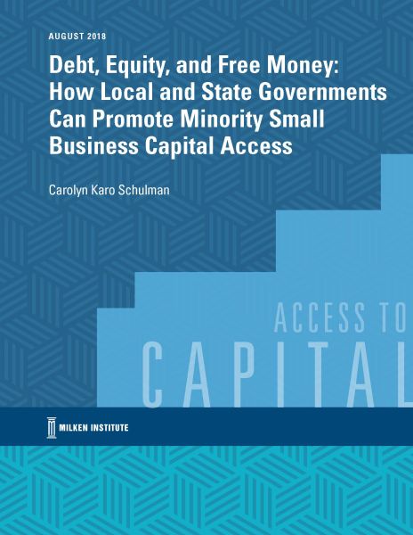 Debt, Equity, and Free Money: How Local and State Governments Can Promote Minority Small Business Capital Access