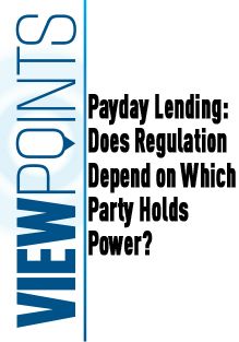 Payday Lending: Does Regulation Depend on Which Party Holds Power?