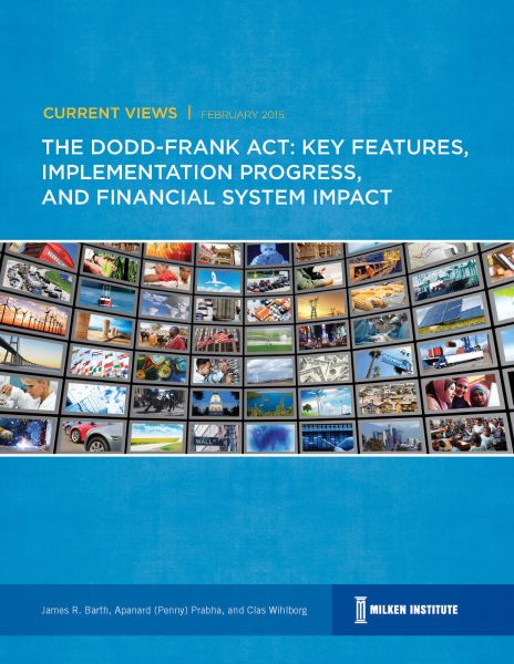 The Dodd-Frank Act: Key Features, Implementation Progress, and Financial System Impact