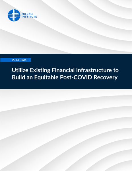 Utilize Existing Financial Infrastructure to Build an Equitable Post-COVID Recovery
