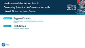 A Healthier Future for Our Communities | Part 1: A Conversation with Josh Green | Part 2: Reimagining Health Through Prevention