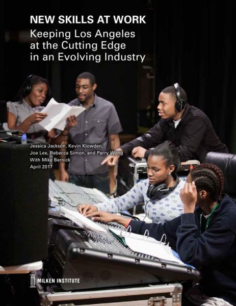 New Skills at Work: Keeping Los Angeles at the Cutting Edge in an Evolving Industry