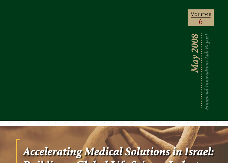 Accelerating Medical Solutions in Israel:Building a Global Life Science Industry