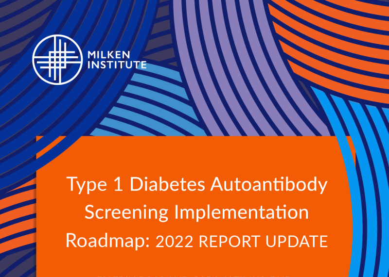 Type 1 Diabetes Autoantibody Screening Implementation Roadmap: 2022 REPORT UPDATE