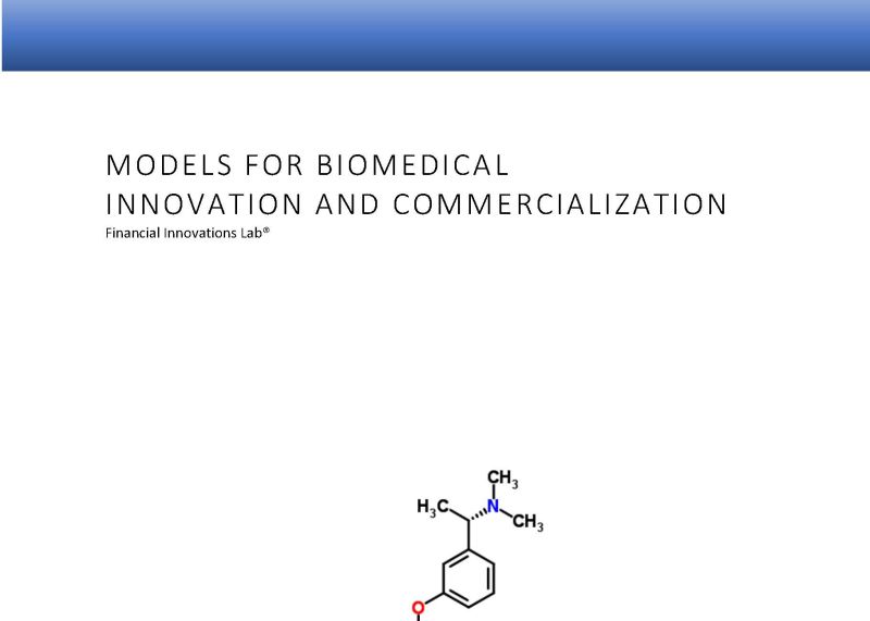 Models for Biomedical Innovation and Commercialization