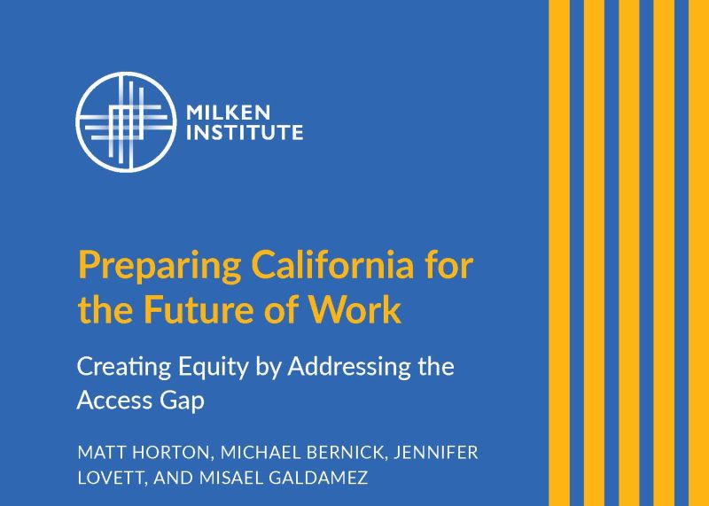 Preparing California for the Future of Work: Creating Equity by Addressing the Access Gap