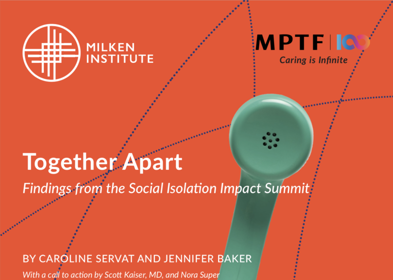 Together Apart: Findings from the Social Isolation Impact Summit
