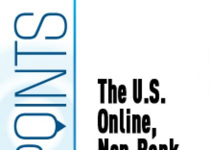 The U.S. Online, Non-Bank Finance Landscape